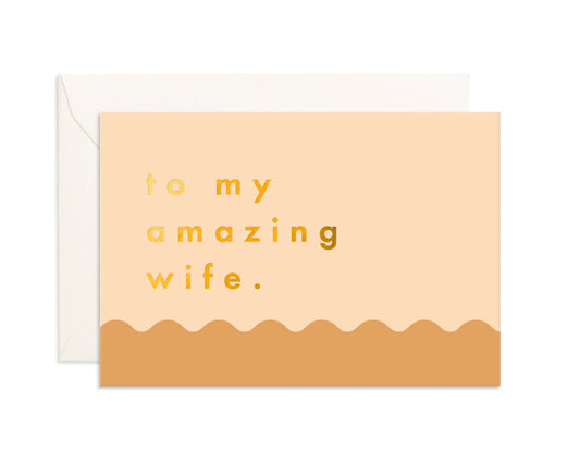 My Amazing Wife Mini Card